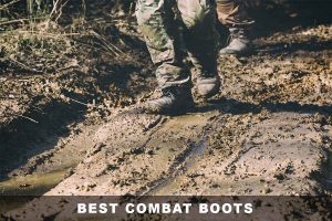 10 Best Combat Boots – Reviews & Buying Guide