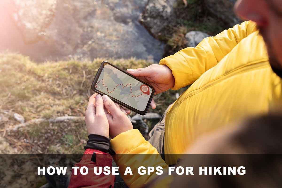 How to Use a GPS for Hiking